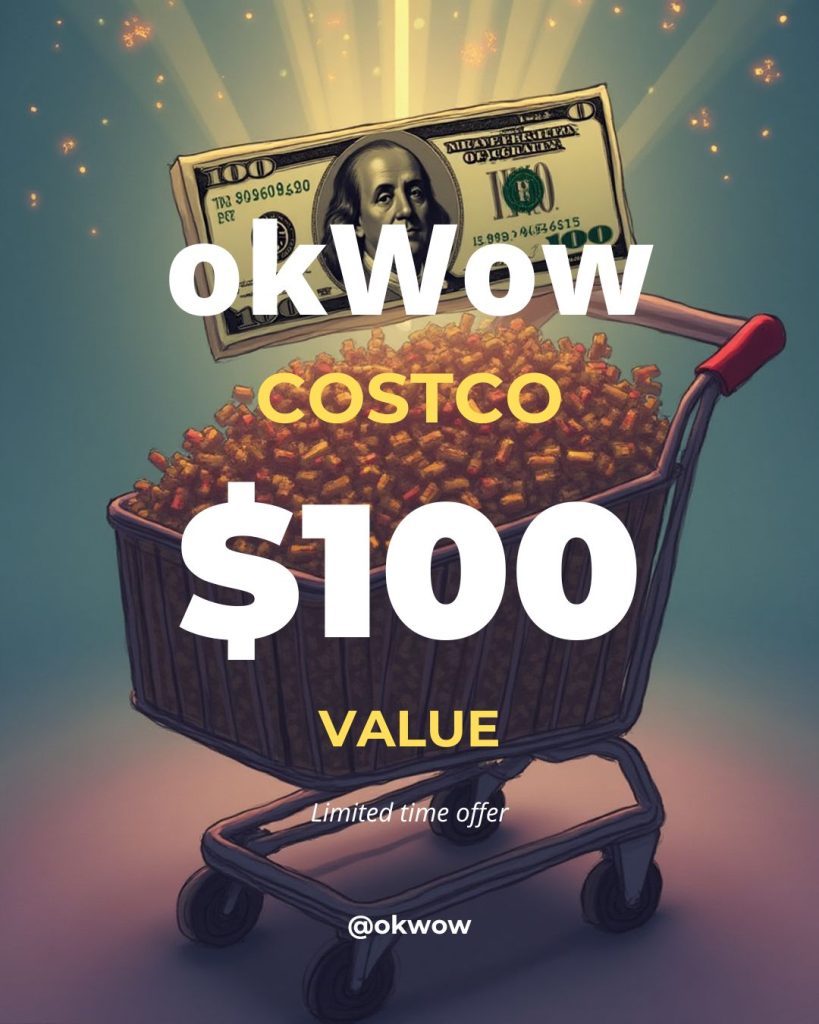 OkWow - Costco $100